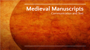 Medieval Manuscript Form and Convention